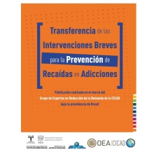 Transferencia de las Intervenciones Breves para la Prevención de Recaídas en Adicciones